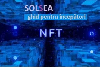 Creare NFT în rețeaua Solana | Cum creăm un NFT pe platforma Solsea | Ghid pentru Începători