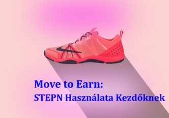 Move to earn: STEPN használata kezdőknek. Mi a STEPN és hogyan működik STEPN aktiváló kód Hogyan lehet vele pénzt keresni STEPN Vélemények és Ismertető Move To Earn STEPN Használata Kezdőknek Mi a STEPN és Hogyan Működik mycryptoption